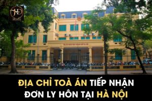 Thủ tục nộp đơn ly hôn tại Hà Nội - hướng dẫn chi tiết